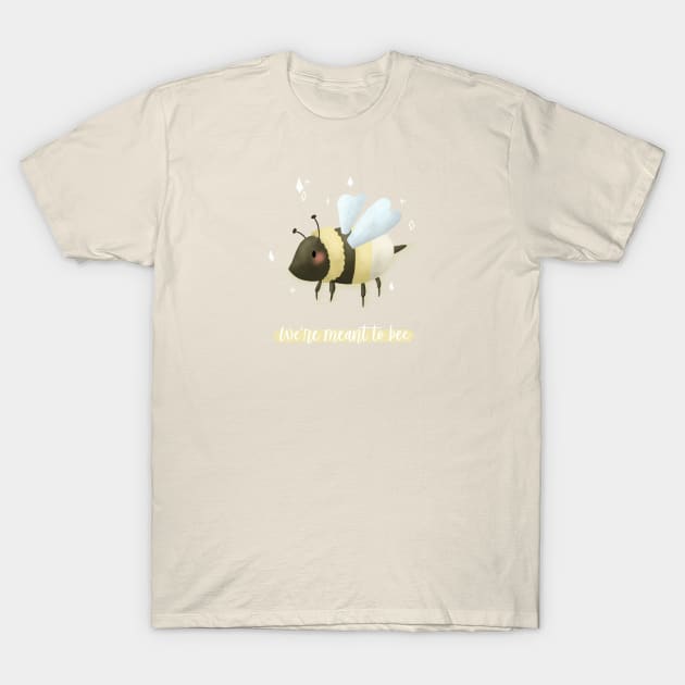 We're meant to bee bee design T-Shirt by Mydrawingsz